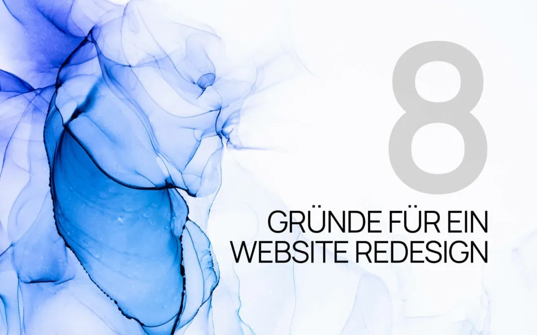 8 Gründe für ein Redesign der Webseite