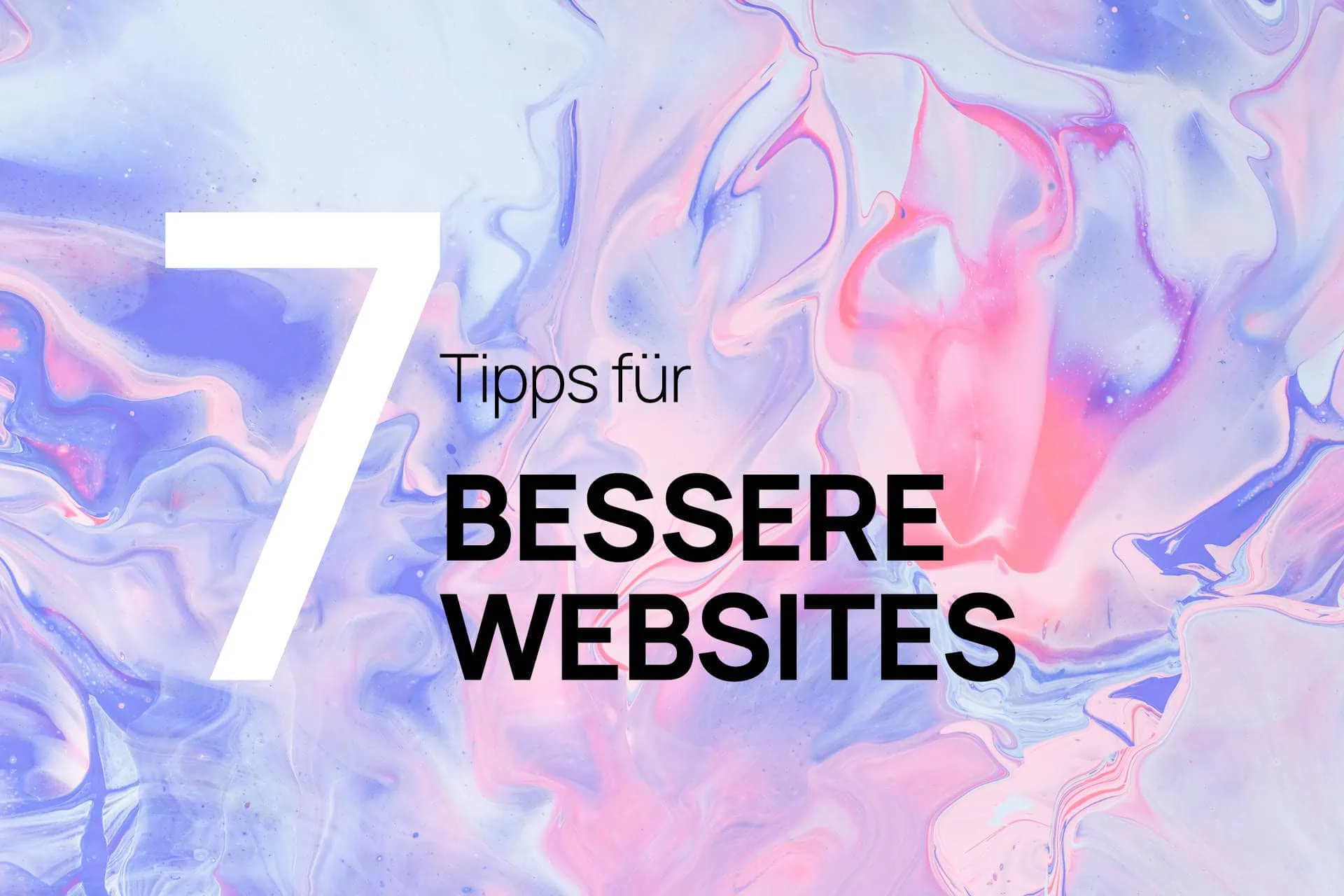 Wie gut ist deine Website? 7 Tipps, wie du sie verbessern kannst