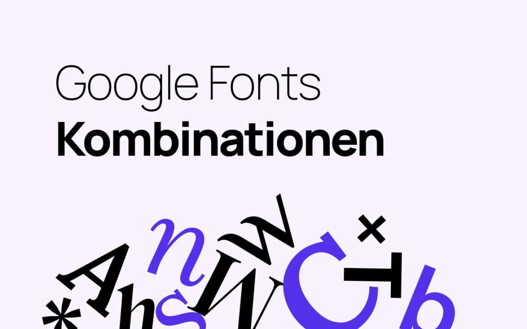 Die 12 besten Google Fonts Kombinationen