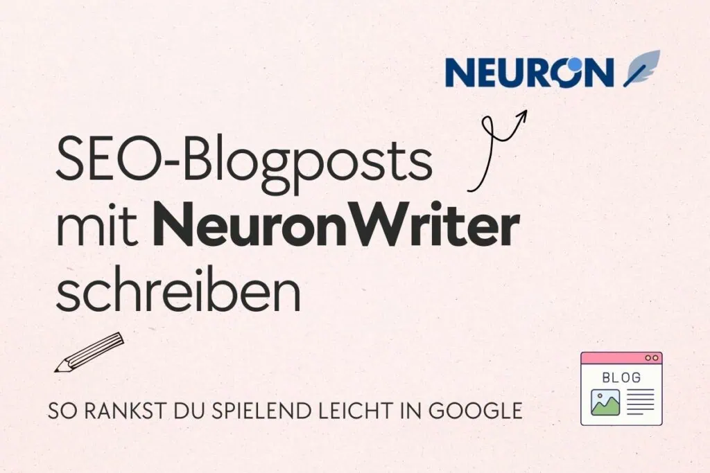 SEO Blogposts mit NeuronWriter schreiben