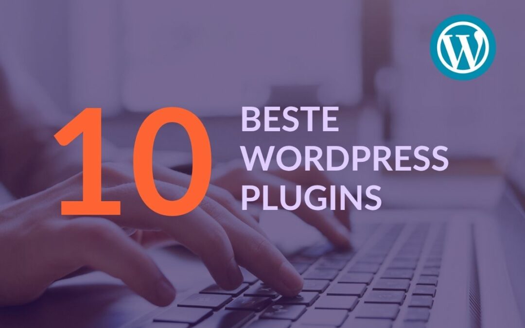 Meine 10 besten WordPress Plugins 2025 + Bonus