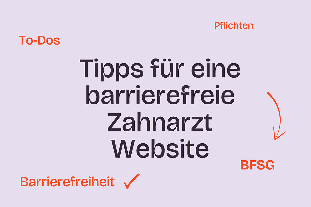 Barrierefreie Zahnarzt Website