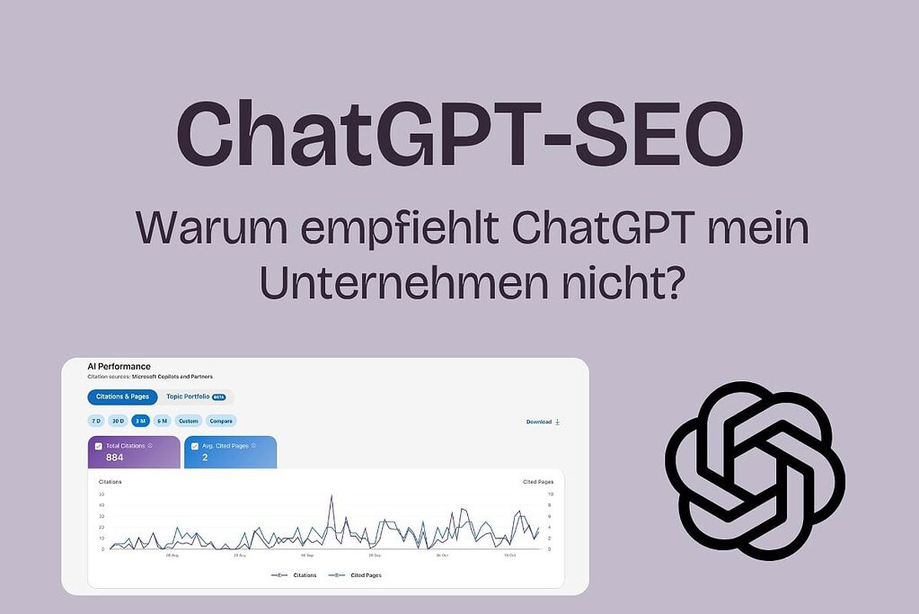 ChatGPT SEO Warum empfiehlt ChatGPT mein Unternehmen nicht?